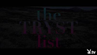 The Tryst List Ep 02 - sunporno.com